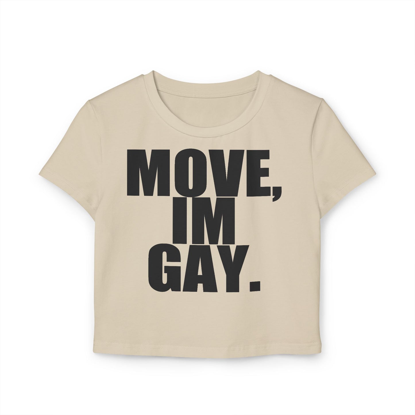 Move Im Gay Crop Tee