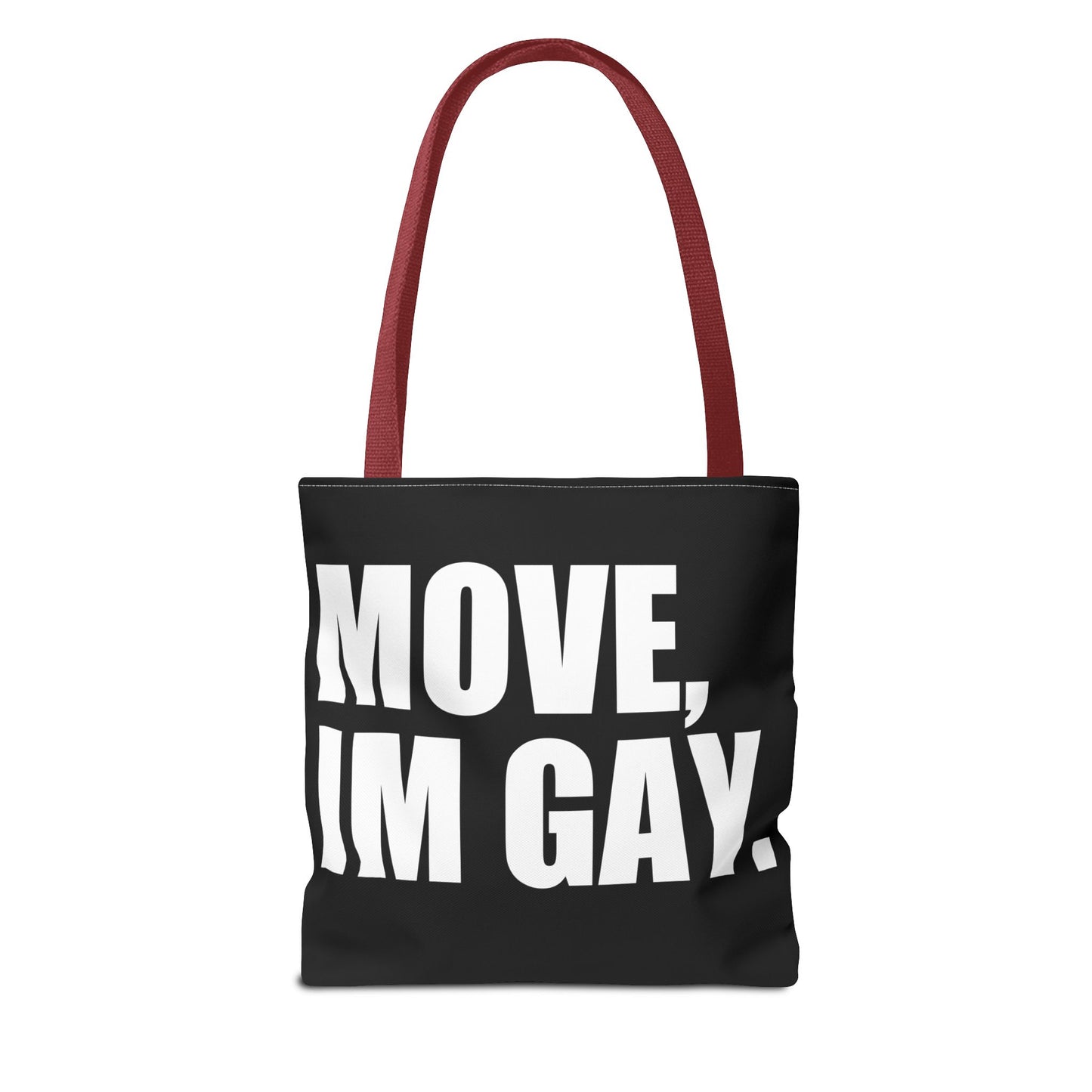 Move Im Gay Tote Bag 🌈