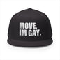 Move Im Gay Embroidery Trucker Hat 🌈