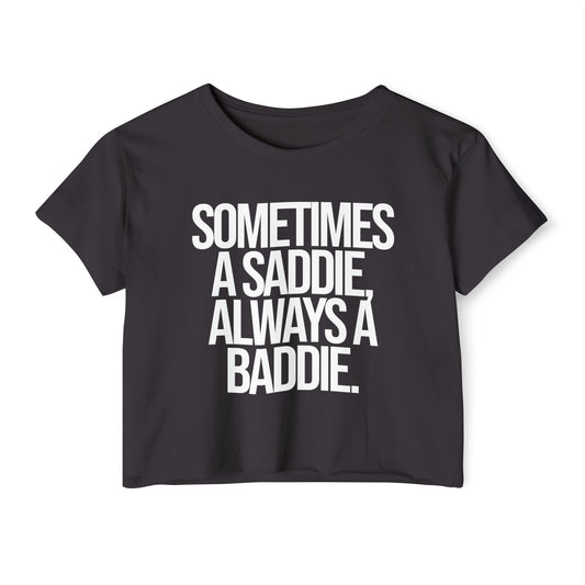 Sometimes A Saddie Crop Top