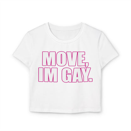 Move Im Gay Crop Top