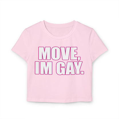Move Im Gay Crop Top