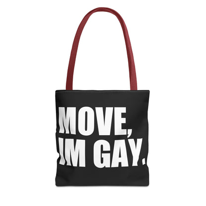 Move Im Gay Tote Bag 🌈