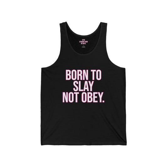 Born To Slay Not Obey Jersey Tank ✨