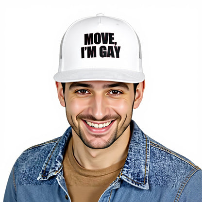 Man wearing a white cap with 'MOVE, I'M GAY' text on a white background