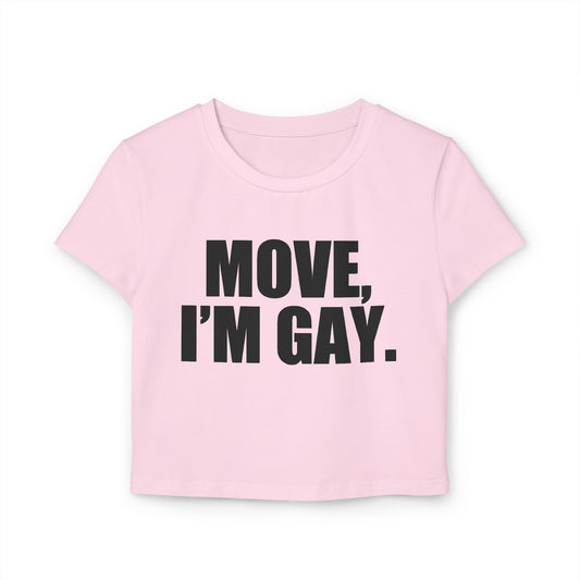 Pink t-shirt with 'MOVE, I'M GAY.' text on a white background
