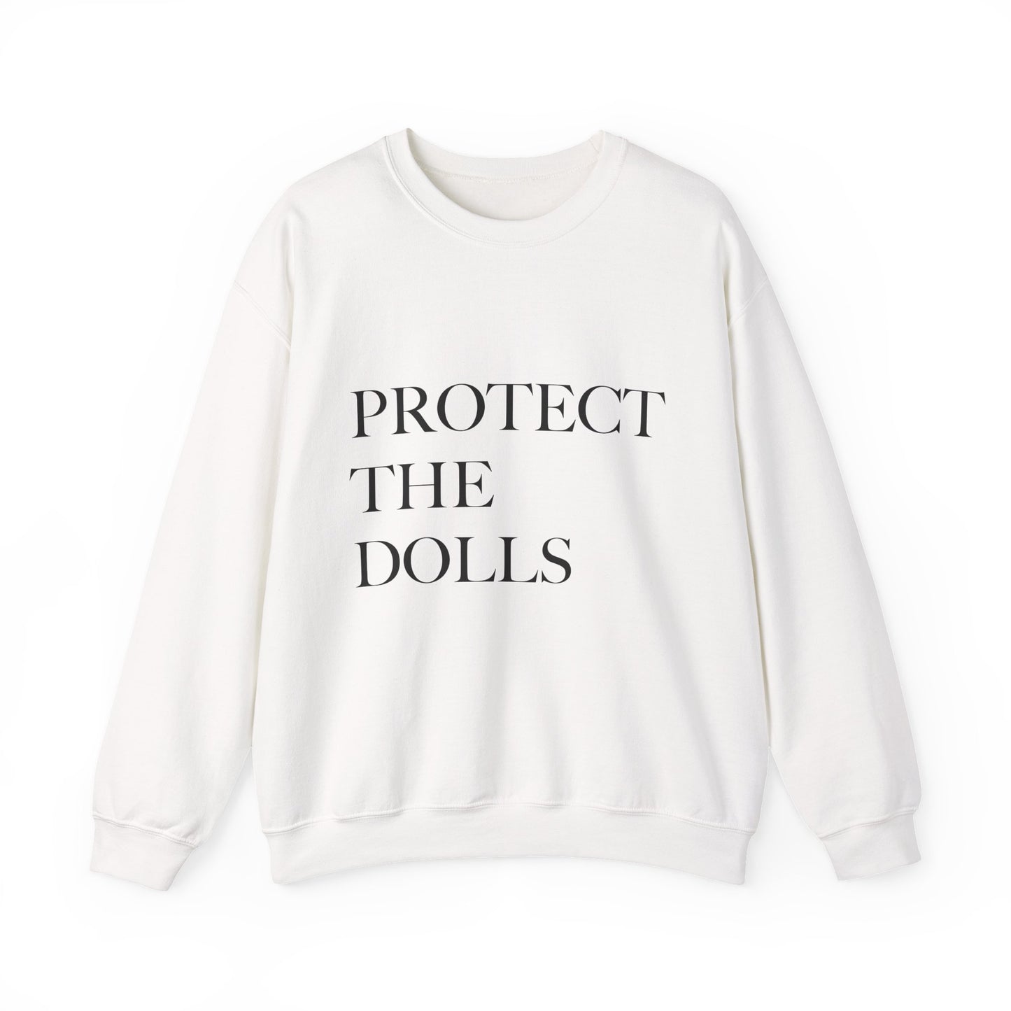 White sweatshirt with 'PROTECT THE DOLLS' text on a white background