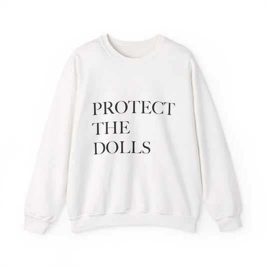 White sweatshirt with 'PROTECT THE DOLLS' text on a white background