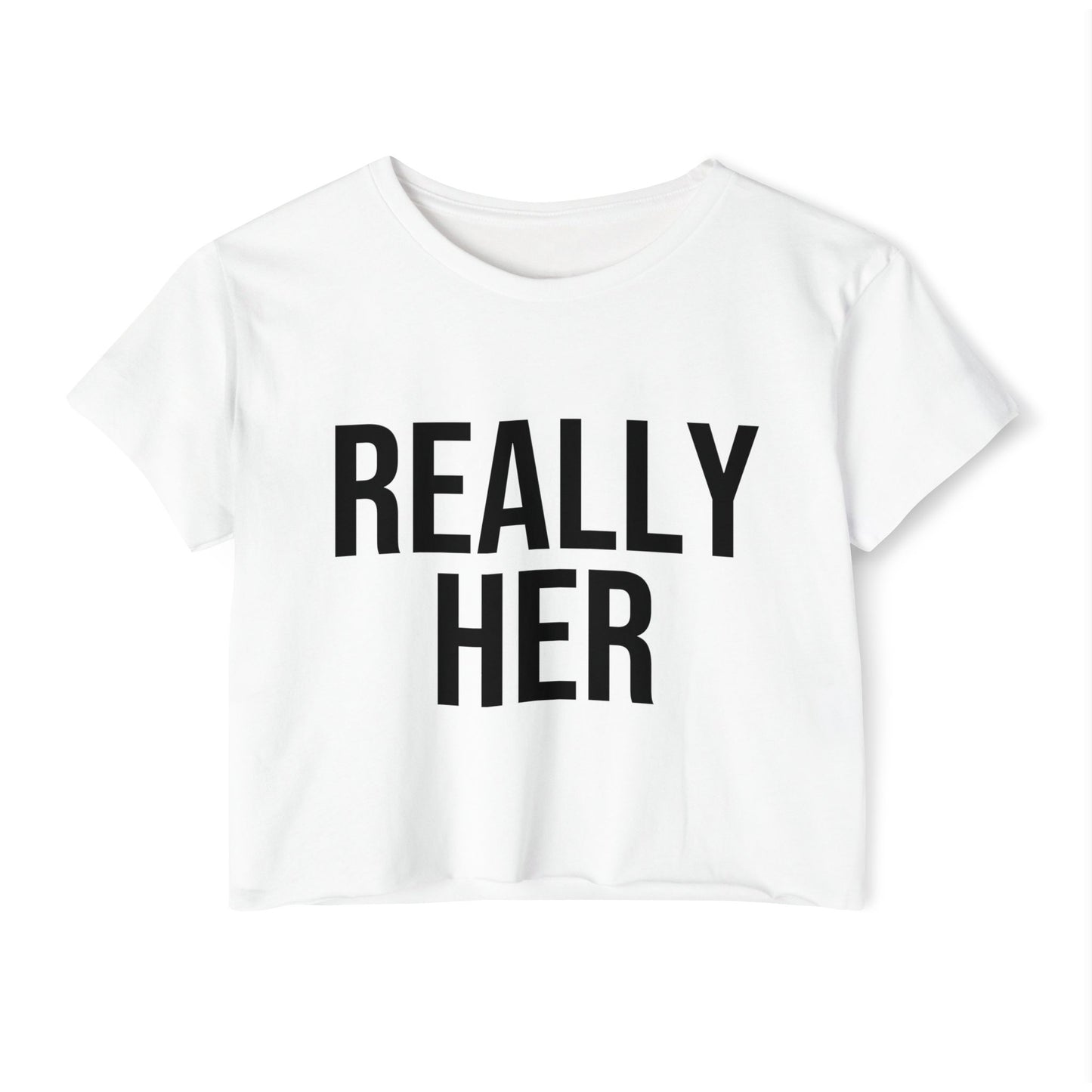 Really Her white crop top with black lettering