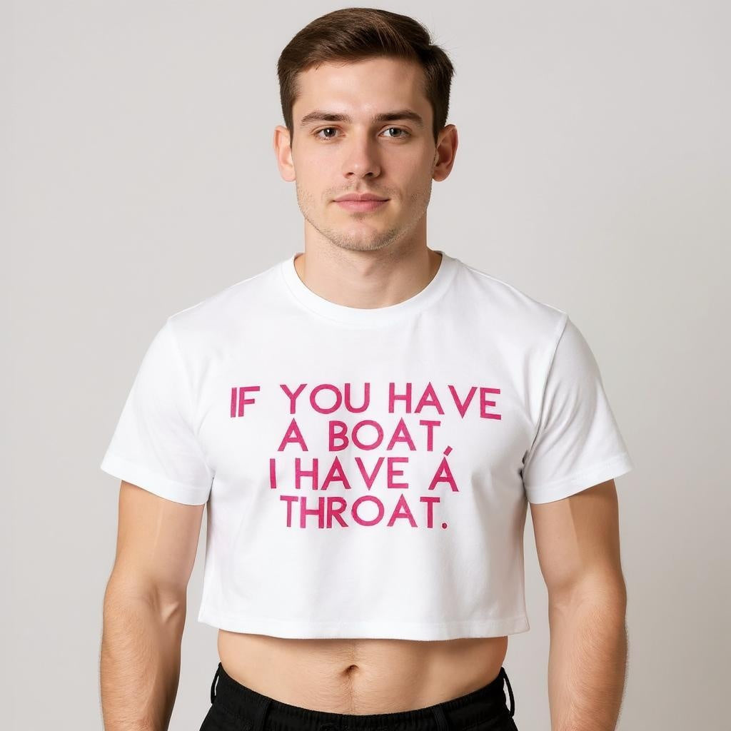 Man wearing a white t-shirt with pink text saying "If you have a boat, I have a throat" on a plain background